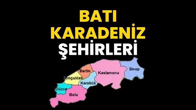 Batı Karadeniz illeri isimleri