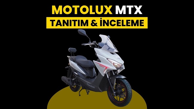 MOTOLUX MTX 125 İnceleme & Teknik Detaylar