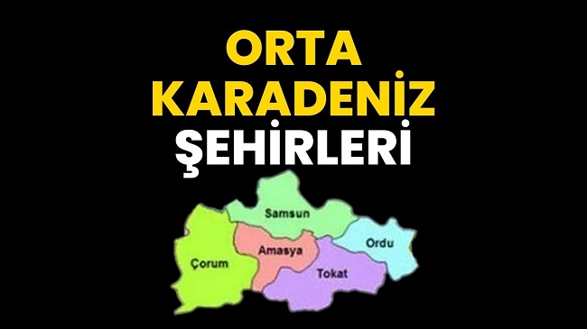 Orta Karadeniz illeri